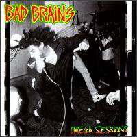 Bad Brains : Omega Sessions
